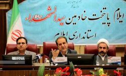 استاندار ایلام: رضایتمندی مردم، هدف اصلی دولت چهاردهم است